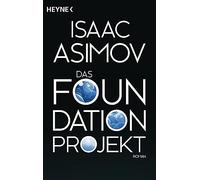 Das Foundation Projekt: Roman: 12