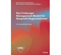 Das Freiburger Management-Modell für Nonprofit-Organisationen