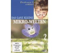 Das ganz Kleine - Mikro-Welten 2