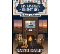 Das Gasthaus in Holiday Bay: Die Details im Dokument