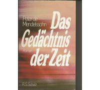 Das Gedächtnis der Zeit: Roman