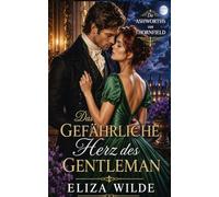 Das gefährliche Herz eines Gentlemans