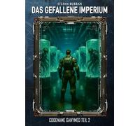 Das gefallene Imperium - Codename Ganymed Teil II: "Im Rattennest", "Kriegsmoral" & "Hades wartet" - (Episode IV, V, IV)