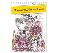 Das geheime Leben der Organe (Tischkalender 2026 DIN A5 hoch), CALVENDO Monatskalender: Spielerisch-anatomische Illustrationen von Organen und Körper