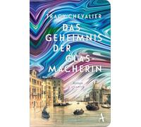 Das Geheimnis der Glasmacherin: Roman: 0