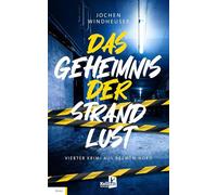 Das Geheimnis der Strandlust: Vierter Krimi aus Bremen-Nord