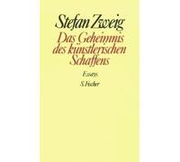 Das Geheimnis des künstlerischen Schaffens: Essays. Gesammelte Werke in Einzelbänden