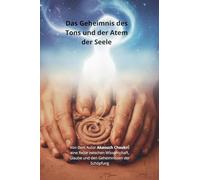 Das Geheimnis des Tons und der Atem der Seele