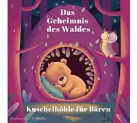 Das Geheimnis des Waldes: Kuschelhöhle für Bären