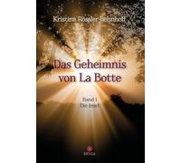 Das Geheimnis von La Botte: Die Insel