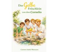 Das gelbe Fröschlein von don Cornelio