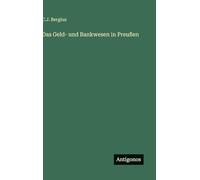 Das Geld- und Bankwesen in Preußen