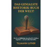 Das genialste Rhetorik-Buch der Welt
