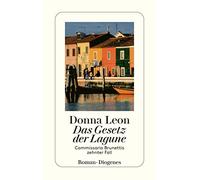 Das gesetz der lagune: Commissario Brunettis zehnter Fall: 10 - Leon Donna