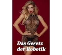Das Gesetz der Robotik