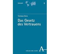 Das Gesetz des Vertrauens: An den Wurzeln des Rechts: 8