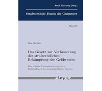 Das Gesetz Zur Verbesserung Der Strafrechtlichen Bekampfung Der Geldwasche