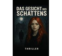 Das Gesicht des Schattens