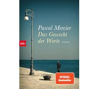 Das Gewicht der Worte: Roman