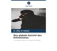Das globale Gesicht des Extremismus: Von religiöser Militanz zu rechtsextremer Gewalt