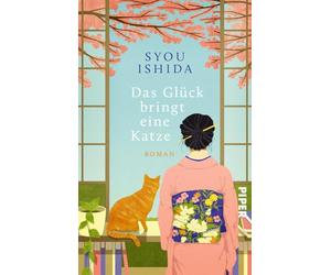 Das Glück bringt eine Katze: Roman | Herzerwärmend, lebensklug und wunderschön - die deutsche Ausgabe des Bestsellers aus Japan 'We'll Prescribe You a Cat'