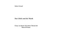 Das Glück und die Musik: Essay zu einem relevanten Thema bei Marcel Proust