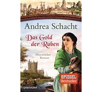 Das Gold der Raben: Historischer Roman: 3