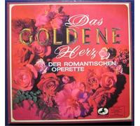 Das Goldene Herz der romantischen Operette