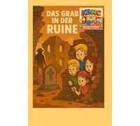 Das Grab in der Ruine: KBMC - Kreativ, Beherzt & Maximal Clever