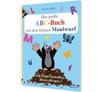 Das große ABC-Buch mit dem kleinen Maulwurf: Ein Bilderbuch zum Buchstabenlernen für Kinder ab 3 Jahren