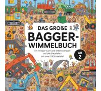 Das große Bagger-Wimmelbuch: ab 2 Jahre: Ein riesiger Such- und Entdeckerspaß auf der Baustelle - mit über 1000 Details!