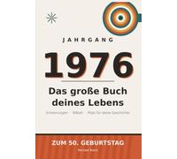 Das große Buch deines Lebens: Erinnerungen, Rätsel und Platz für deine Geschichte - Zum 50. Geburtstag
