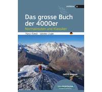Das grosse Buch der 4000er. Normalrouten und Klassiker