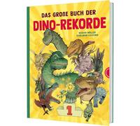 Das große Buch der Dino-Rekorde: Comic-Sachbuch über Dinosaurier für Kinder ab 6 Jahren