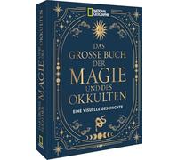 Das große Buch der Magie und des Okkulten: Eine visuelle Geschichte