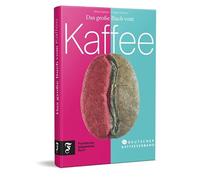 Das große Buch vom Kaffee
