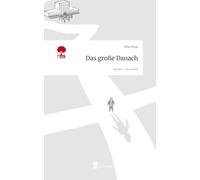 Das große Danach. Life is a Story - story.one