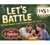 Das große Duell-Buch - Let’s Battle: Lustige Rätsel-Spiele und Challenges für Zwei | Perfektes Geschenk