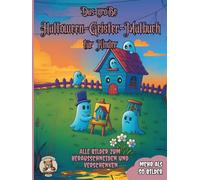 Das große Halloween-Geister-Malbuch für Kinder: über 50 schöne Ausmalbilder für Mädchen und Jungen ab 3 Jahren