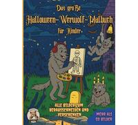 Das große Halloween-Werwolf-Malbuch für Kinder: über 50 schöne Ausmalbilder für Mädchen und Jungen ab 3 Jahren