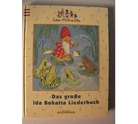 Das grosse Ida-Bohatta-Liederbuch: Nach den Regeln der neuen Rechtschreibung