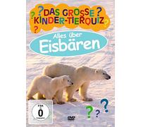 Das Grosse Kinder - Tierquiz Alles Uber Eisbaren