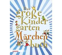 Das große KindergartenMärchenBuch: Geschichten, Aktionen, Impulse, Spiele