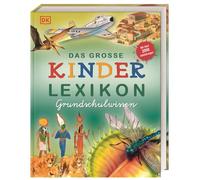 Das große Kinderlexikon Grundschulwissen