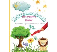 Das große Kritzelmalbuch für kreative Kinder