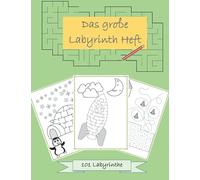 Das große Labyrinth Heft: 101 Labyrinthe
