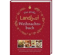 Das große Landlust-Weihnachtsbuch: Mit vielen Bastel- und Dek (Copertina rigida)