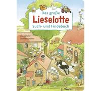 Das große Lieselotte Such- und Findebuch: Wimmelbuch mit der Kuh Lieselotte für Kinder ab 2 Jahren | Buntes Wimmelbilderbuch für Kinder ab 2 Jahren: Suchspaß auf dem Bauernhof