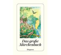 Das grosse marchenbuch: Die schönsten Märchen aus Europa: 23678