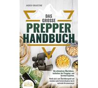 Andrew Bramston Das große PREPPER HANDBUCH: Die ultimativen Überlebe (Tascabile)